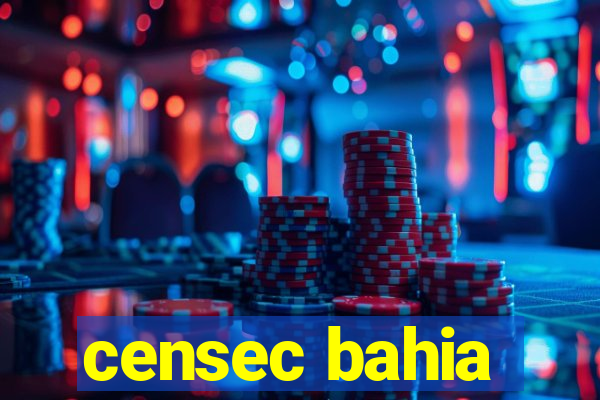 censec bahia